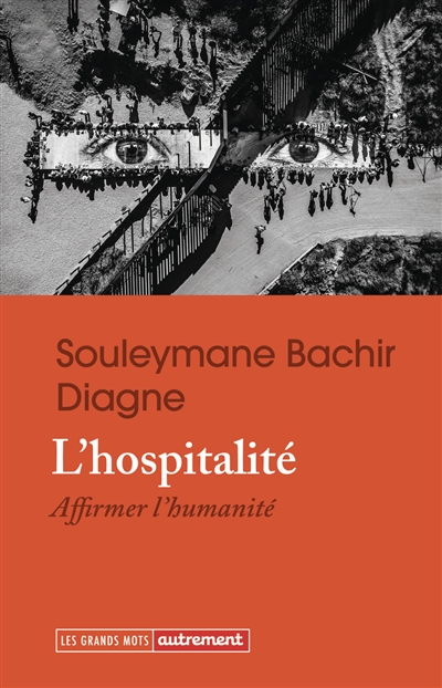 L'hospitalité : affirmer l'humanité