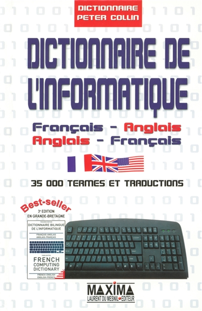 Dictionnaire de l'informatique : français-anglais, anglais-français : 35.000 termes et traductions