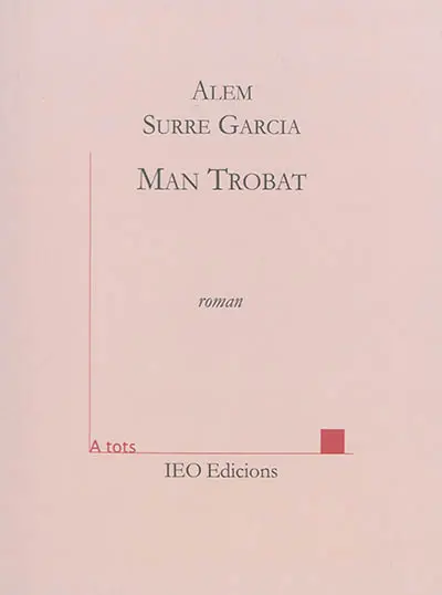 Man Trobat : trecimaci dins la Granda Babilonia