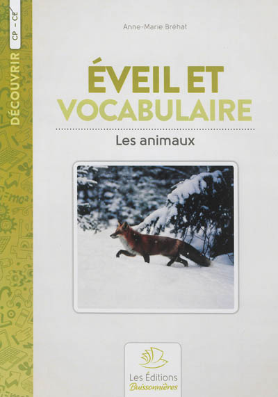Eveil et vocabulaire : les animaux, CE1-CE2