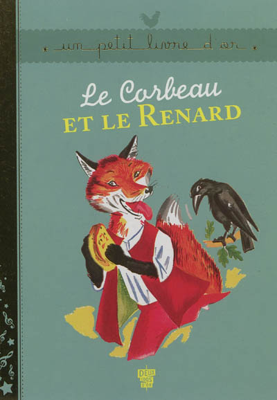 Le Corbeau et le Renard