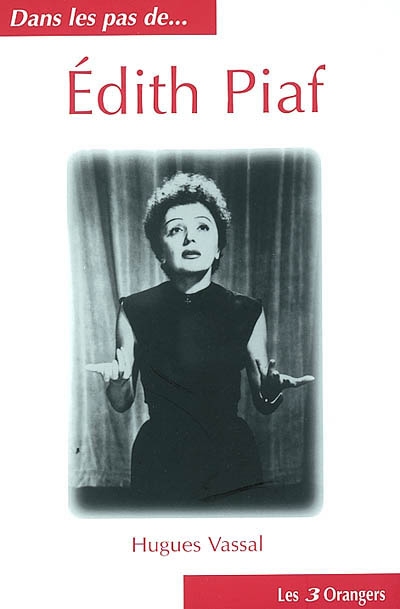 Dans le pas d'Edith Piaf