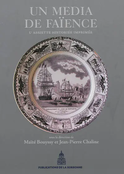 Un média de faïence : l'assiette historiée imprimée