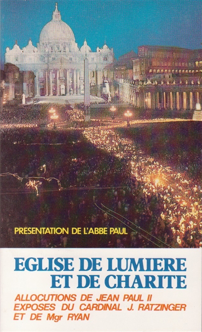 Eglise de lumière et de charité : recueil d'allocutions de Jean-Paul II à des évêques