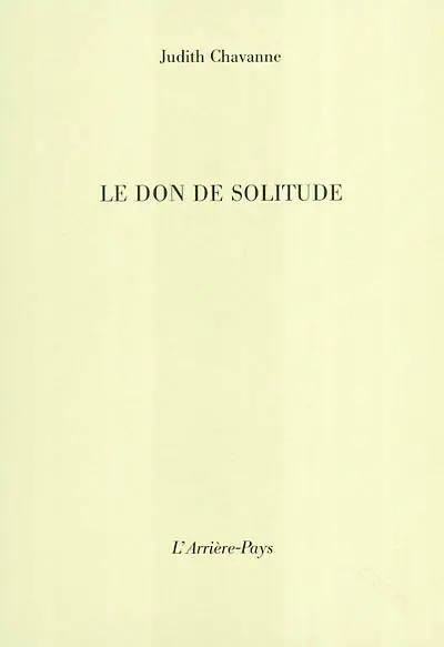Le don de solitude