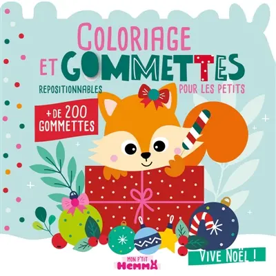 Mon P'tit Hemma : Coloriage et gommettes pour les petits : Vive Noël !