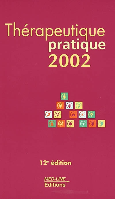 Thérapeutique pratique 2002