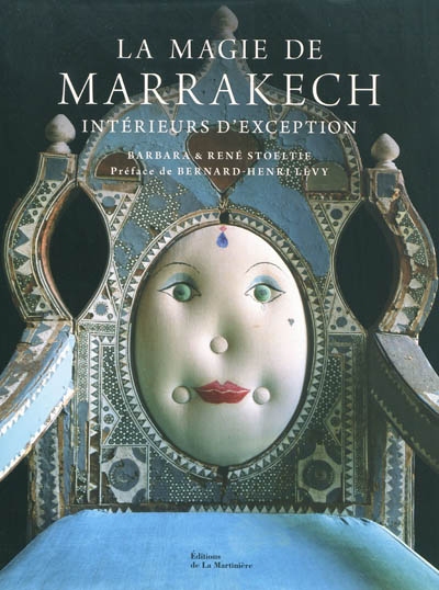 La magie de Marrakech : intérieurs d'exception