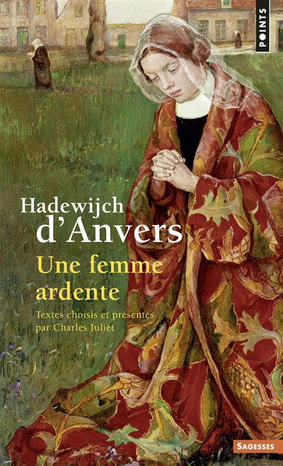Hadewijch d'Anvers : une femme ardente