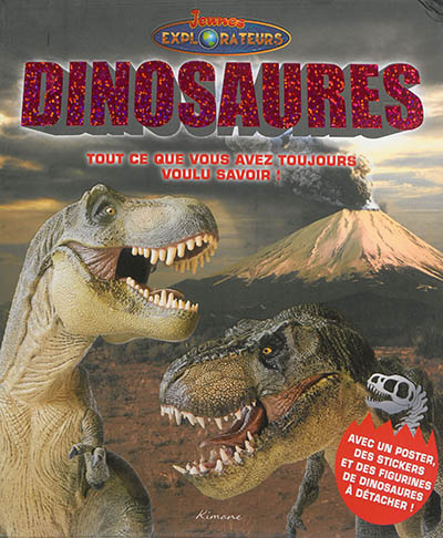 Les dinosaures : tout ce que vous avez toujours voulu savoir !