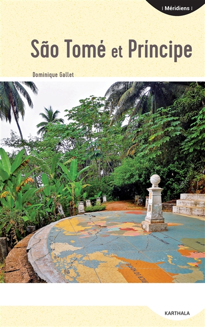 Sao Tomé-et-Principe : les îles du milieu du monde