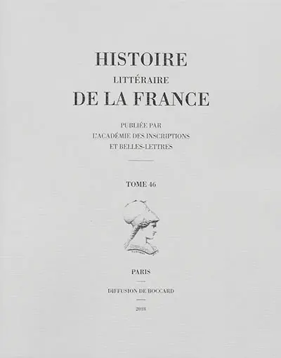 Histoire littéraire de la France. Vol. 46. Jacques Cujas (1522-1590)