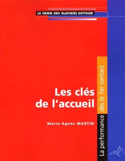 Les clés de l'accueil