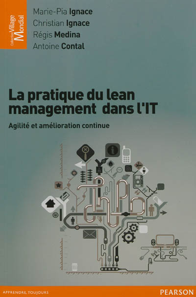 La pratique du lean management dans l'IT : agilité et amélioration continue