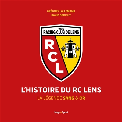 L'histoire du RC Lens : la...