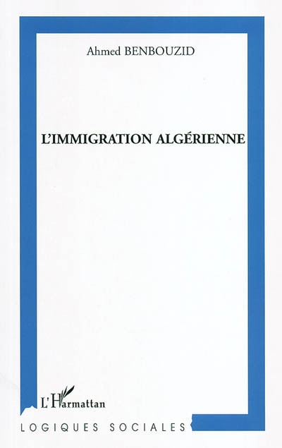 L'immigration algérienne en région stéphanoise : moments et figures