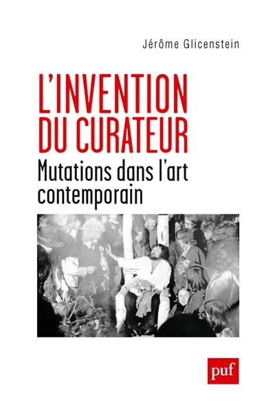L'art d'exposer : de l'idée à l'installation ; du curator aux cimaises