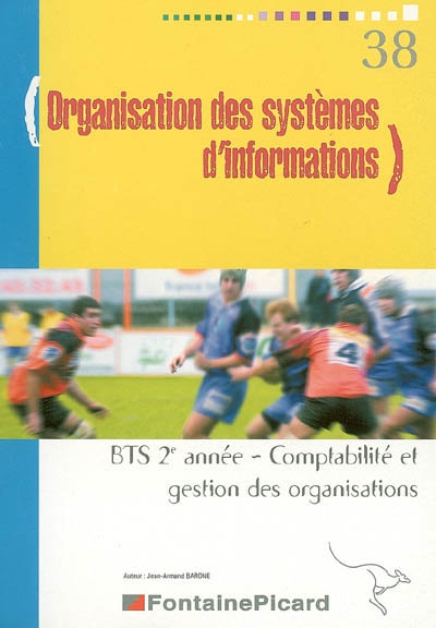 Organisation des systèmes d'informations, BTS 2e année comptabilité et gestion des organisations