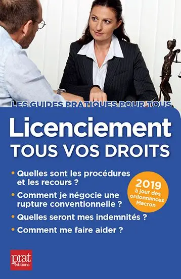 Licenciement, tous vos droits : 2019
