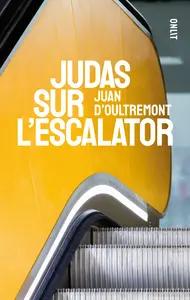 Judas sur l'escalator