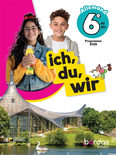 Ich, du, wir 6e : allemand A1-A+ : programme 2025