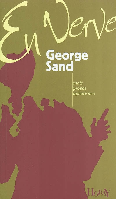 George Sand en verve