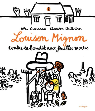 Louison Mignon. Vol. 2. Louison Mignon contre le bandit aux feuilles mortes