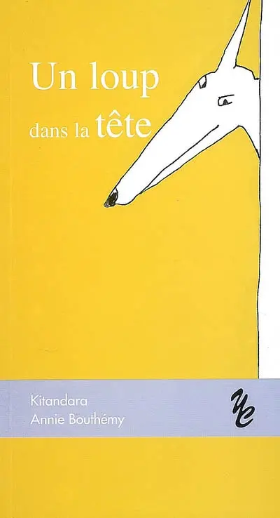 Un loup dans la tête