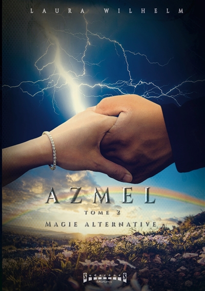 Azmel : Tome 2 Magie...