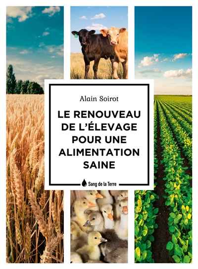 Le renouveau de l'élevage...
