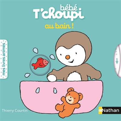 Nathan – T'choupi Surprises à la ferme – Livre bain