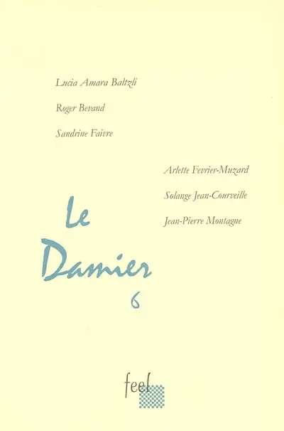 Le damier. Vol. 6. Poésie