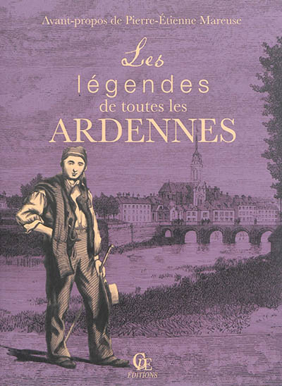 Les légendes de toutes les Ardennes