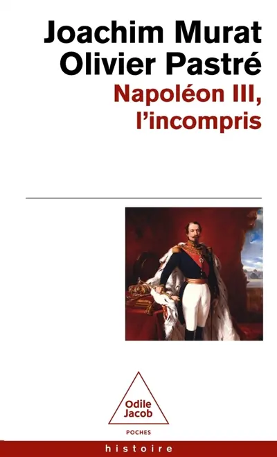Napoléon III : l'incompris