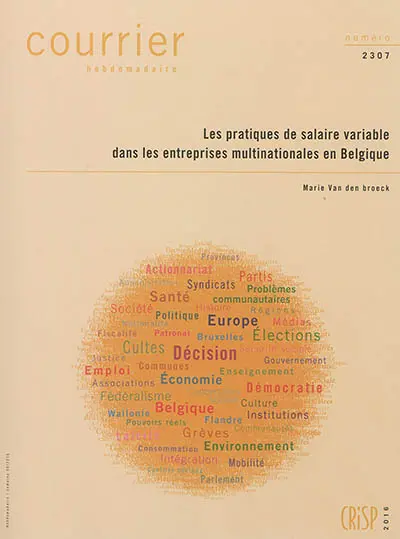 Courrier hebdomadaire, n° 2307. Les pratiques de salaire variable dans les entreprises multinationales belges