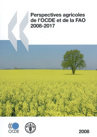 Perspectives agricoles de l'OCDE et de la FAO 2008-2017