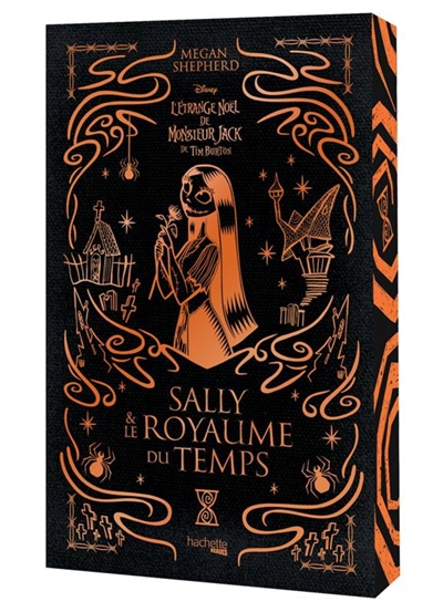 Vive la reine des citrouilles. Vol. 2. Sally & le royaume du temps