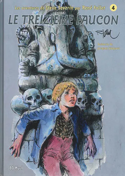 Steve Severin. Vol. 4. Le 13e faucon