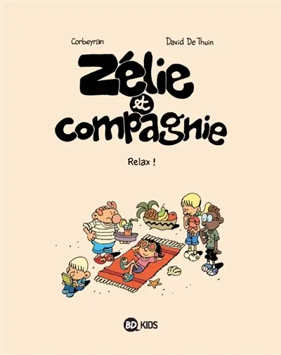 Zélie et compagnie. Vol. 11. Relax !