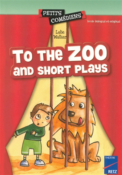 To The Zoo and Short Play