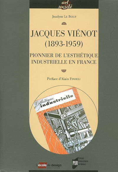 Jacques Viénot (1893-1959) : pionnier de l'esthétique industrielle en France
