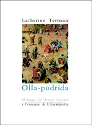 Nouvelles. Vol. 2001. Olla-podrida : mélange de choses diverses