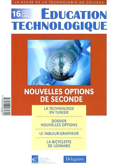 Éducation technologique, n° 16. Nouvelles options de seconde