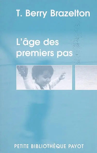 L'âge des premiers pas : une déclaration d'indépendance