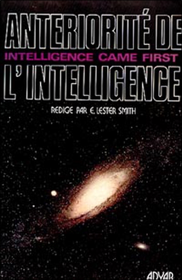 Antériorité de l'intelligence. Intelligence came first