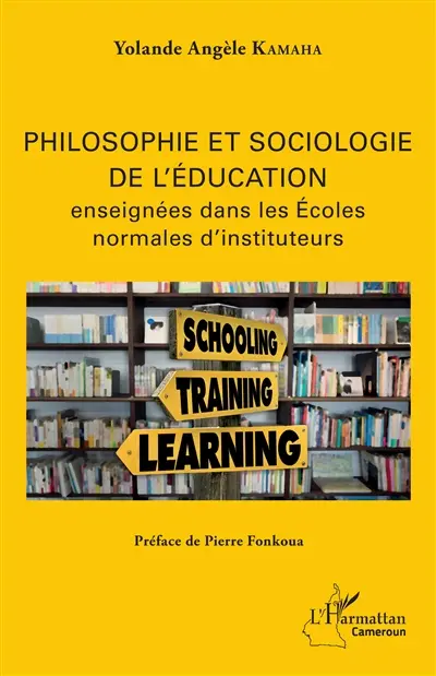 Philosophie et sociologie de l'éducation : enseignées dans les écoles normales d'instituteurs