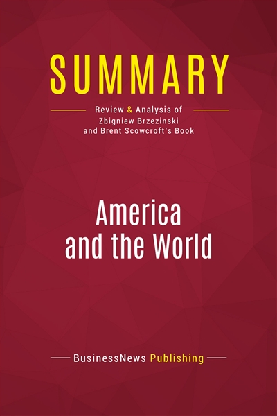 Summary : America and the...