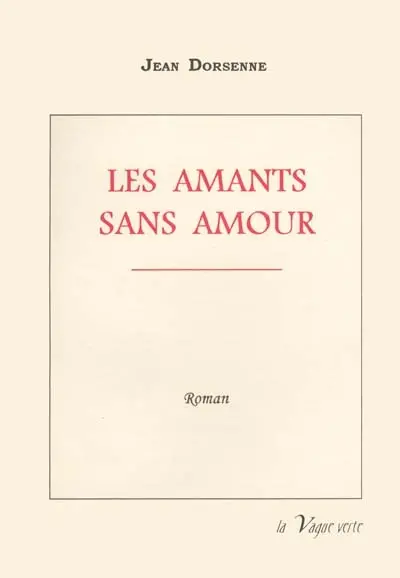 Les amants sans amour