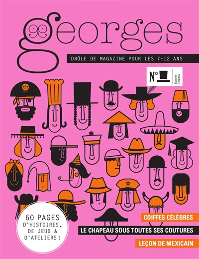 Georges : drôle de magazine pour enfants, n° 38. Chapeau