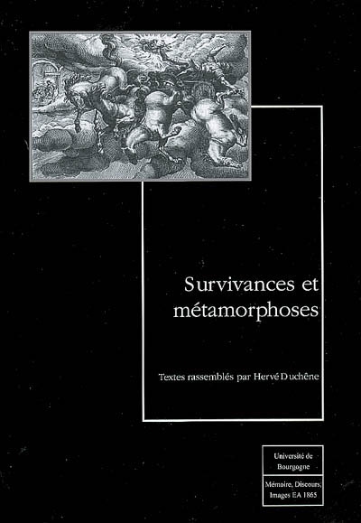 Survivances et métamorphoses